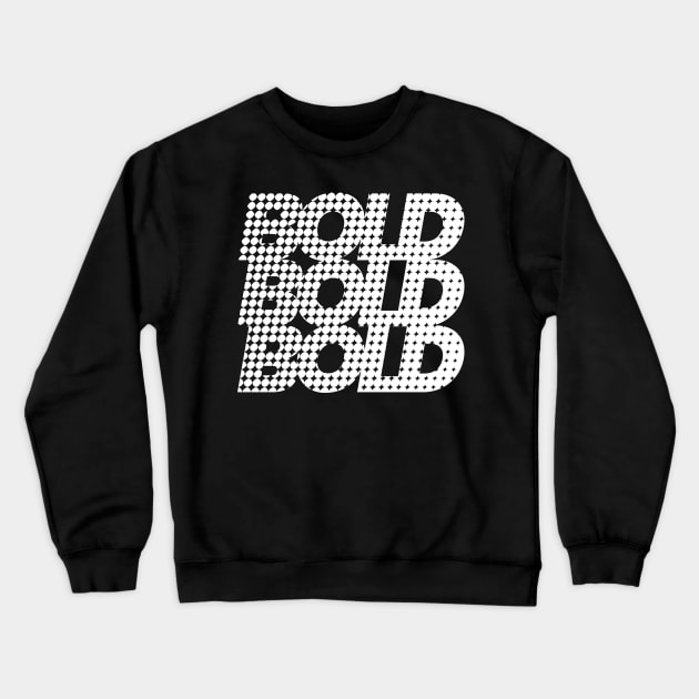 Bold typography Crewneck Sweatshirt by lkn